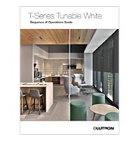 Simplify Tunable White Design with the T-Series Tunable White Sequence of Operations Guide