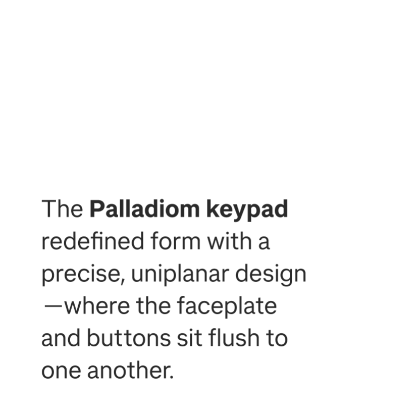 timeline_2015_palladiom-keypad_desc